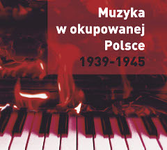 Muzyka w okupowanej Polsce 1939-1945