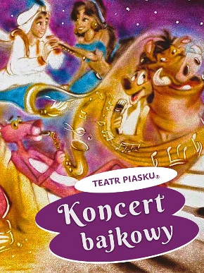 Koncert bajkowy Teatru Piasku